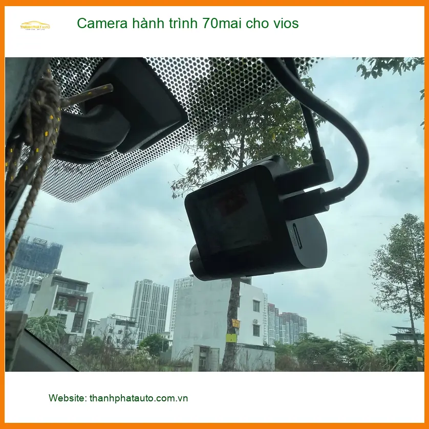 Chị Lan Anh lắp camera 70mai cho Vios Quận 10, an tâm mọi hành trình.