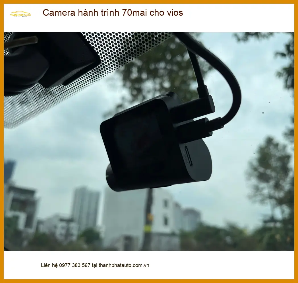 Anh Khải lắp Camera hành trình 70mai cho Vios ở Bình Tân để an tâm