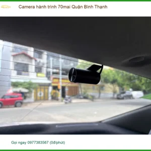 Địa Chỉ Lắp Camera Hành Trình 70mai Bình Thạnh - Giá Tốt TPHCM
