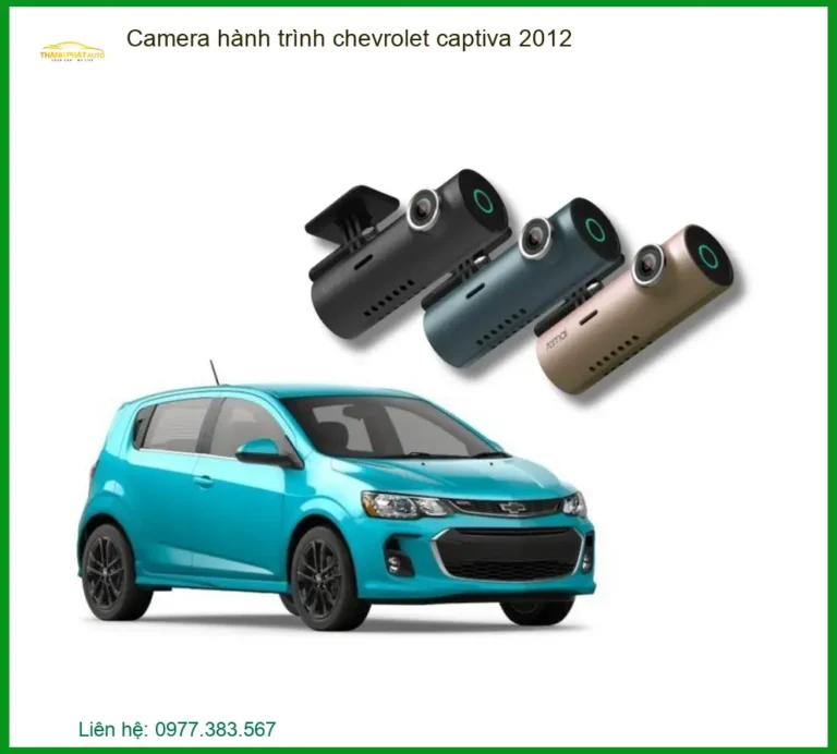 Camera Hành Trình Chevrolet Captiva 2012 - Địa Chỉ Lắp Đặt Uy Tín TPHCM