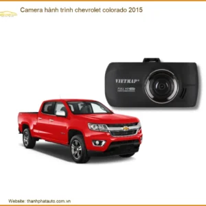 Camera hành trình Chevrolet Colorado 2015 - Địa Chỉ Lắp Đặt Uy Tín TPHCM