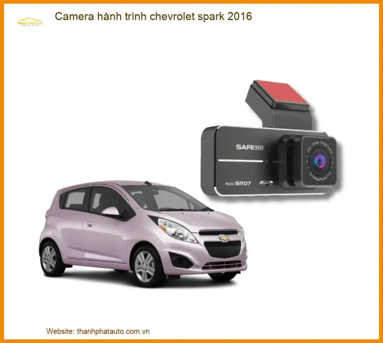 Camera hành trình Chevrolet Spark 2016 - Địa Chỉ Lắp Đặt Chính Hãng TPHCM