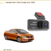 Camera hành trình Honda Civic 2009 - Địa Chỉ Lắp Đặt Uy Tín TPHCM