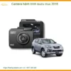 Camera hành trình Isuzu MUX 2016 - Trung Tâm Lắp Đặt Chính Hãng TPHCM