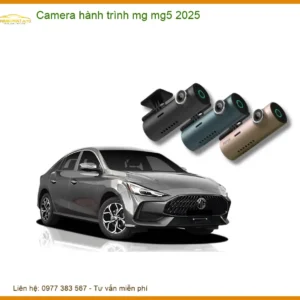 Camera hành trình MG MG5 2025 - Địa Chỉ Lắp Đặt Uy Tín TPHCM