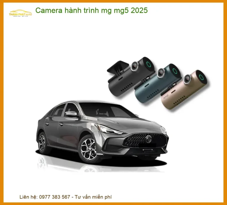 Camera hành trình MG MG5 2025 - Địa Chỉ Lắp Đặt Uy Tín TPHCM