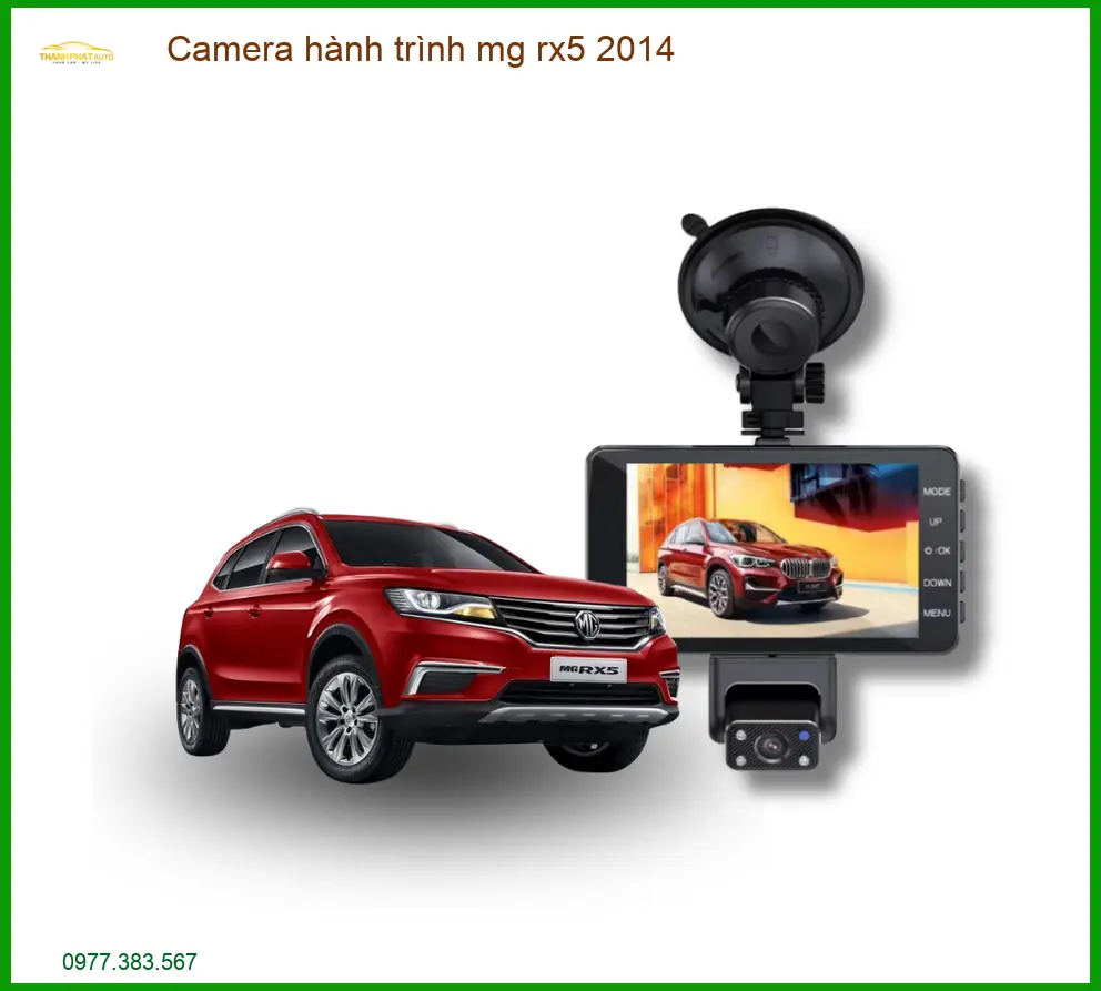 Camera Hành Trình MG RX5 2014 Cao Cấp - Trung Tâm Lắp Đặt Chính Hãng TPHCM