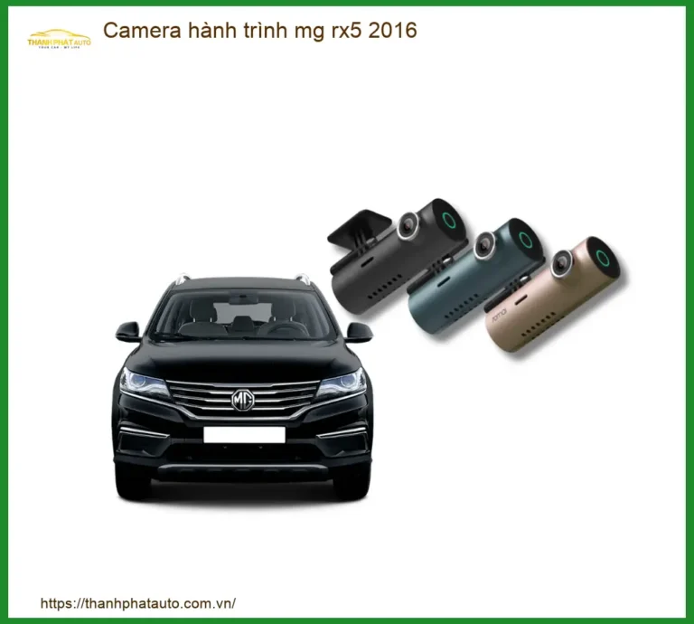 Camera hành trình MG RX5 2016 - Địa Chỉ Lắp Đặt Uy Tín TPHCM