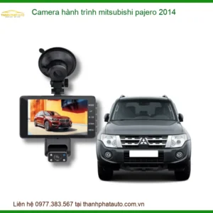 Camera hành trình mitsubishi pajero 2014 - Trung Tâm Lắp Đặt Uy Tín TPHCM