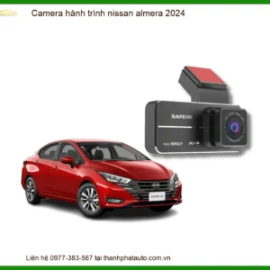 Camera Hành Trình Nissan Almera 2024 - Địa Chỉ Lắp Đặt Uy Tín TPHCM
