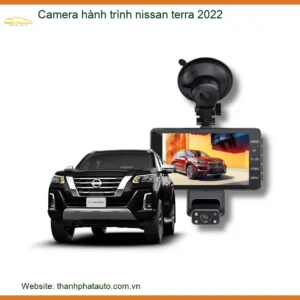 Camera hành trình nissan terra 2022 - Địa Chỉ Lắp Đặt Uy Tín TPHCM