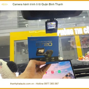 Nơi Lắp Camera Hành Trình Ô Tô Tại Quận Bình Thạnh - Giá Tốt TPHCM