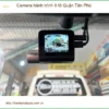 Trung Tâm Lắp Camera Hành Trình Ô Tô Tại Quận Tân Phú - Lắp Đặt Uy Tín TPHCM