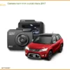 Camera hành trình Suzuki Vitara 2017 - Địa Chỉ Lắp Đặt Chính Hãng TPHCM