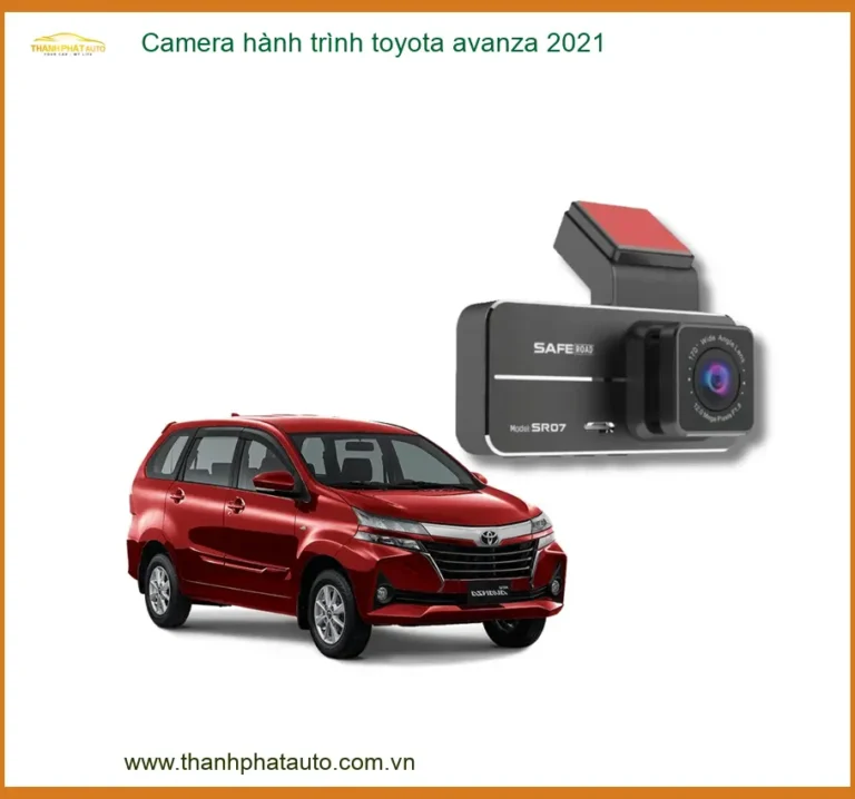Camera hành trình Toyota Avanza 2021 - Trung Tâm Lắp Đặt Uy Tín TPHCM