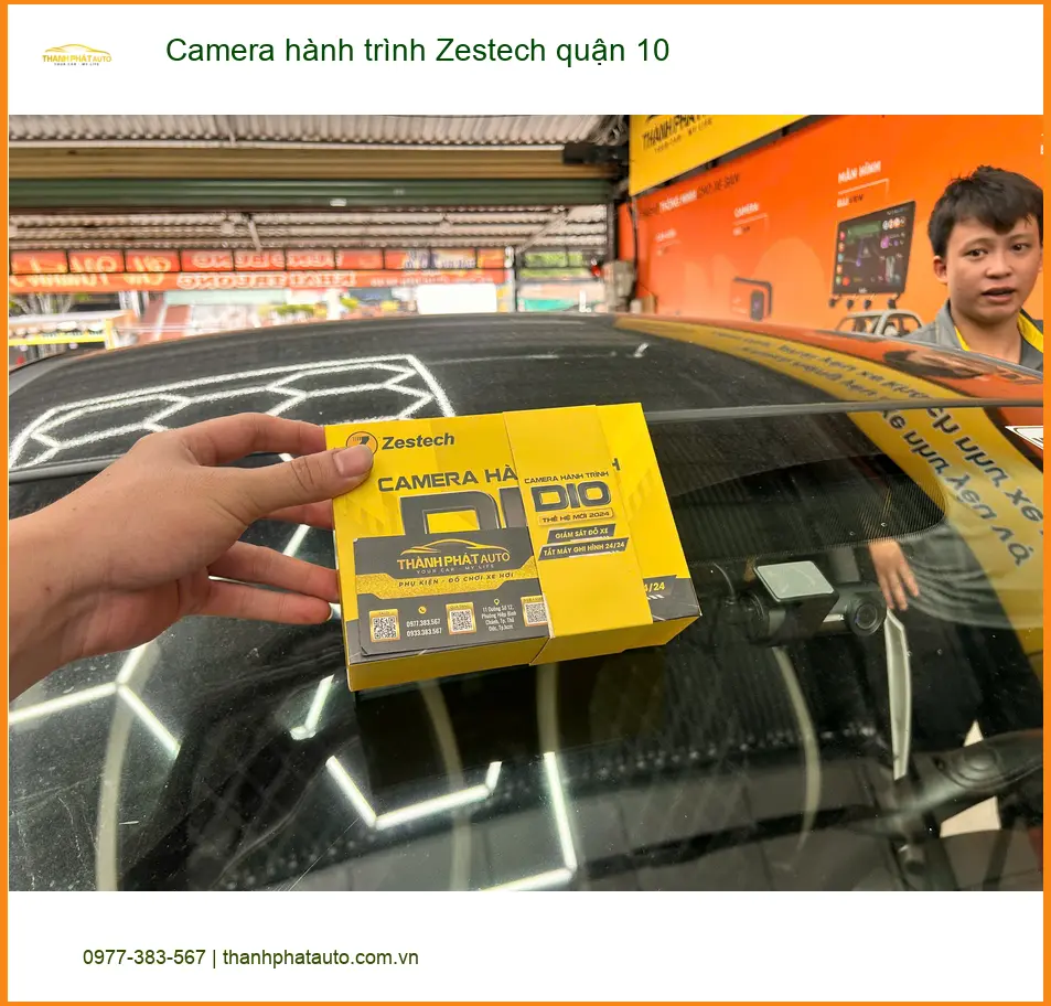 Nơi Lắp Camera Hành Trình Ô Tô hành trình Zestech quận 10 - Giá Tốt TPHCM