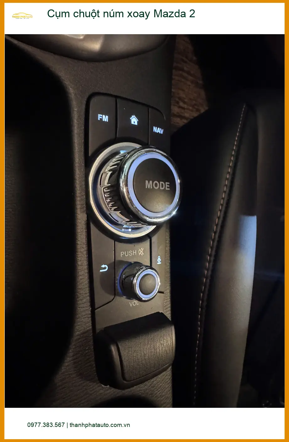 Chị Thảo lắp Cụm chuột núm xoay Mazda 2 tại Gò Vấp để điều khiển tiện lợi hơn ảnh thực tế 4