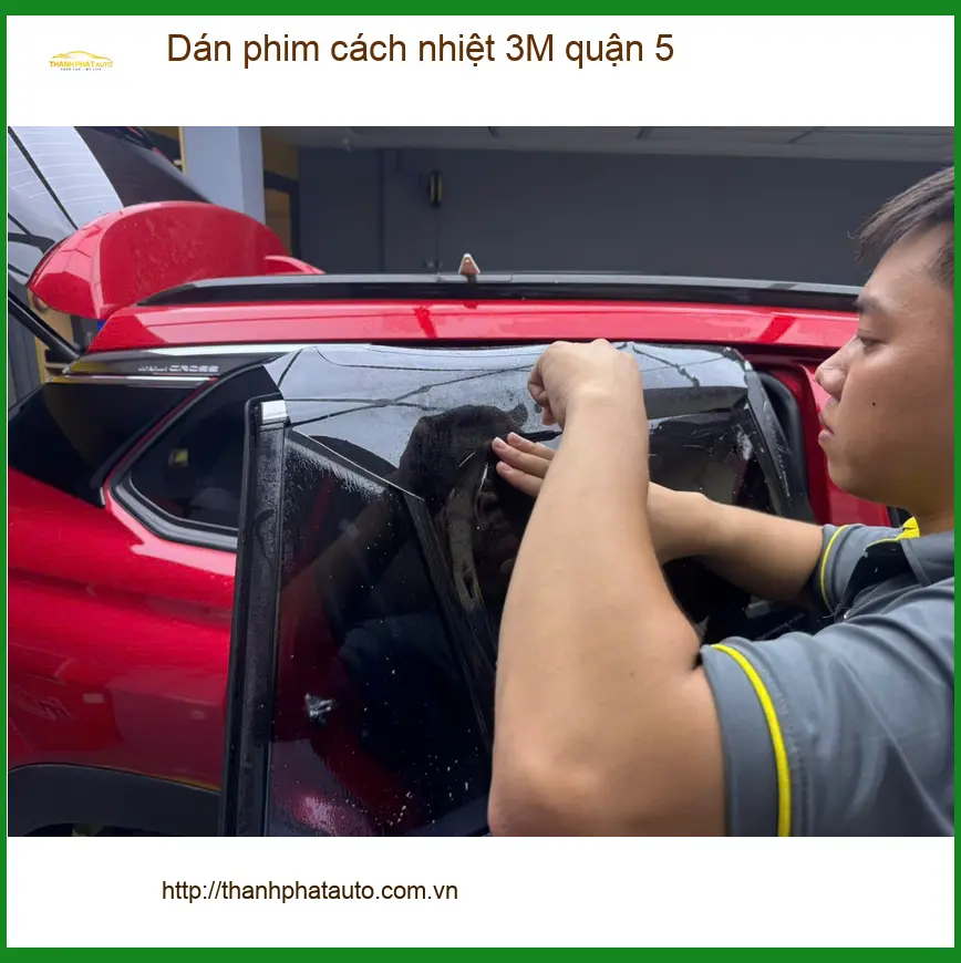 Trung Tâm Dán Phim Cách Nhiệt Ô Tô phim cách nhiệt 3M quận 5 - Thi Công Chuyên Nghiệp