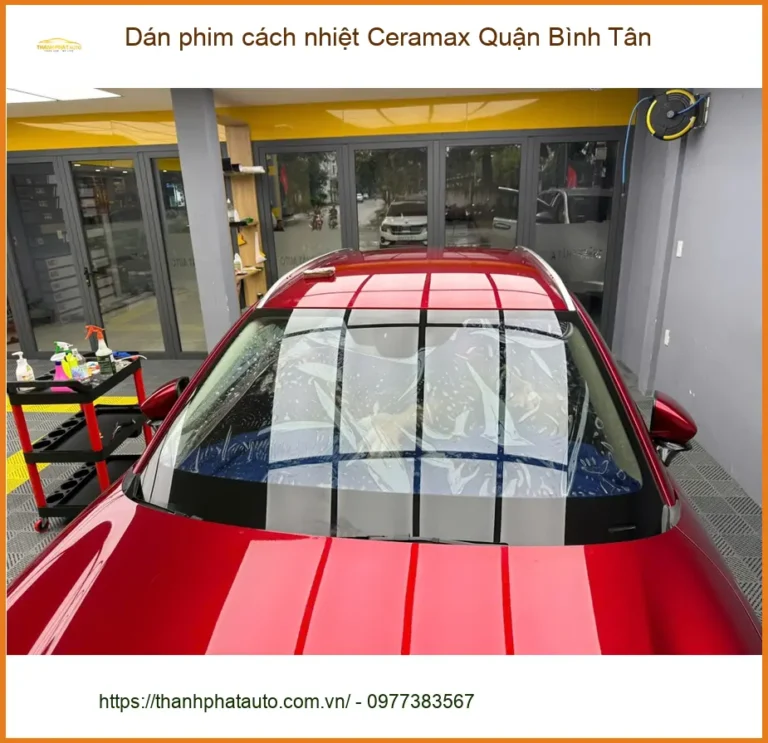Trung Tâm Dán phim cách nhiệt Ceramax Quận Bình Tân - Lắp Đặt Giá Tốt