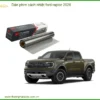 Dán phim cách nhiệt Ford Raptor 2026 - Địa Chỉ Gắn Chính Hãng TPHCM