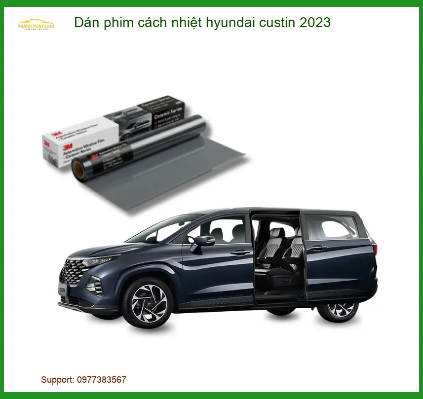 Dán Phim Cách Nhiệt Hyundai Custin 2023 - Trung Tâm Thi Công Uy Tín TPHCM