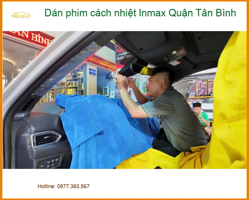 Nơi Dán Phim Cách Nhiệt Ô Tô Inmax Quận Tân Bình - Giá Tốt TPHCM ảnh thực tế 3