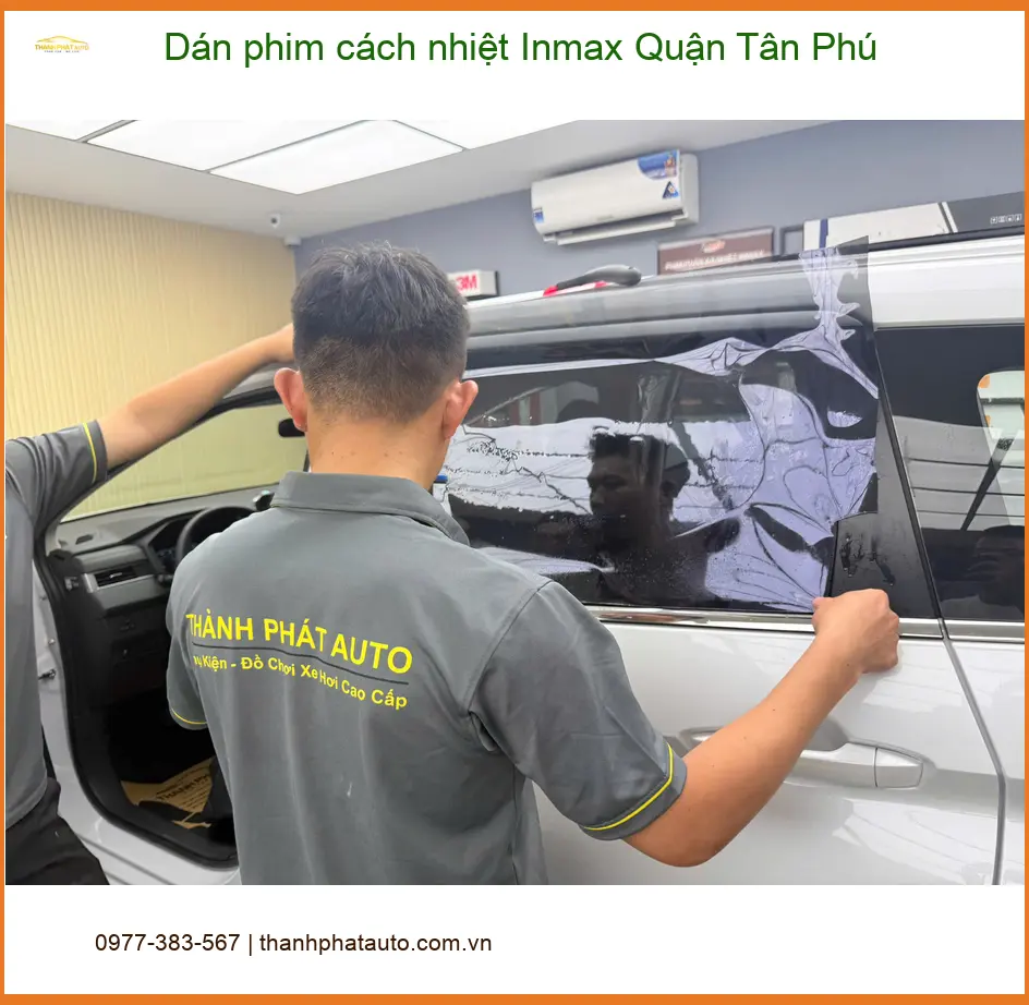 Trung Tâm Dán Phim Cách Nhiệt Ô Tô Inmax Quận Tân Phú - Giá Tốt TPHCM ảnh thực tế 2