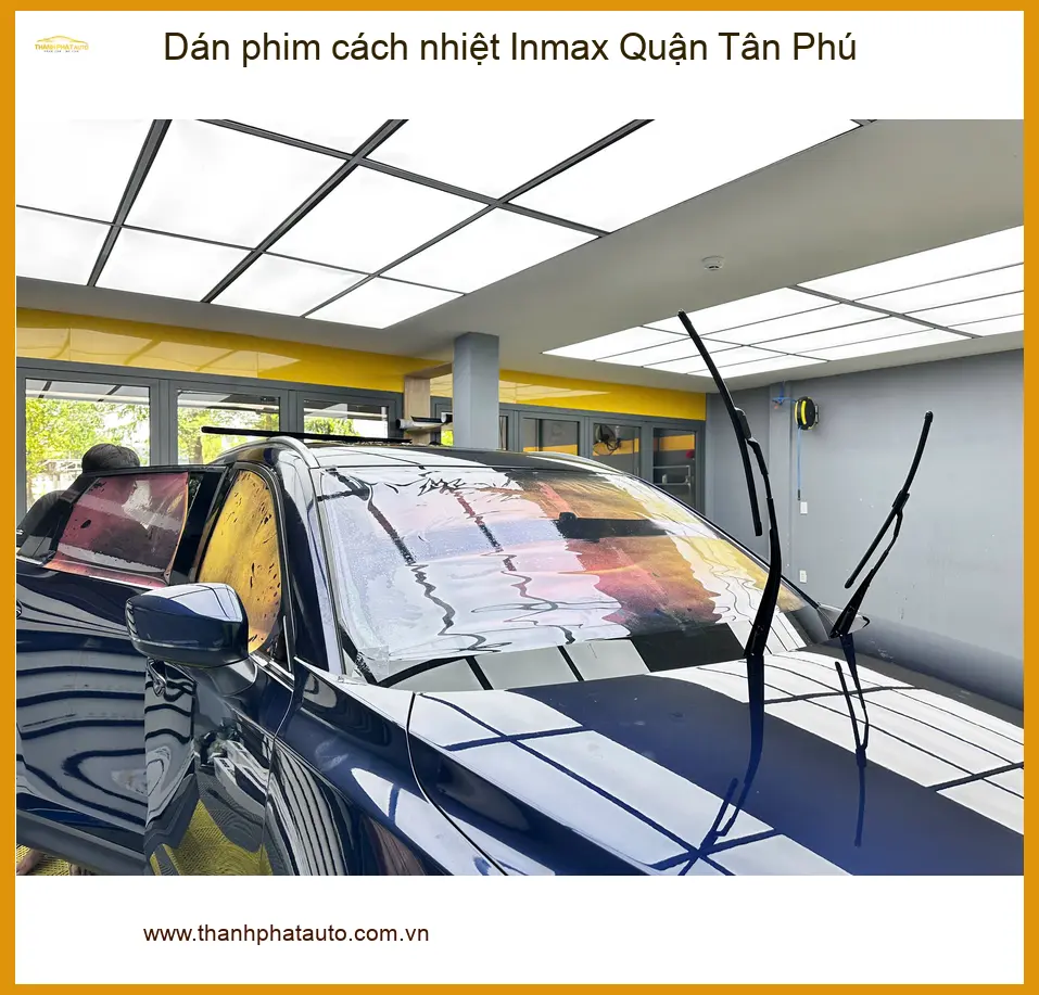 Trung Tâm Dán Phim Cách Nhiệt Ô Tô Inmax Quận Tân Phú - Giá Tốt TPHCM ảnh thực tế 3
