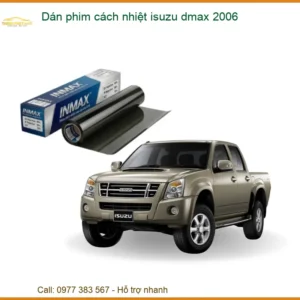 Dán Phim Cách Nhiệt Isuzu Dmax 2006 - Trung Tâm Lắp Đặt Uy Tín TPHCM