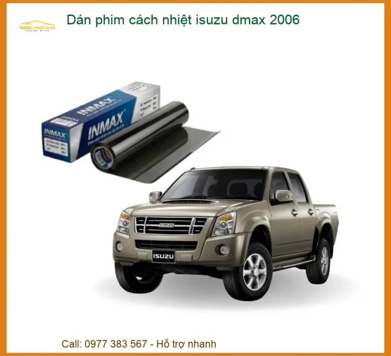 Dán Phim Cách Nhiệt Isuzu Dmax 2006 - Trung Tâm Lắp Đặt Uy Tín TPHCM