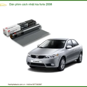 Dán Phim Cách Nhiệt Ô Tô Kia Forte 2008 - Địa Chỉ Lắp Đặt Chính Hãng TPHCM
