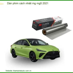Dán Phim Cách Nhiệt Ô Tô MG MG5 2021 - Trung Tâm Lắp Đặt Chính Hãng TPHCM