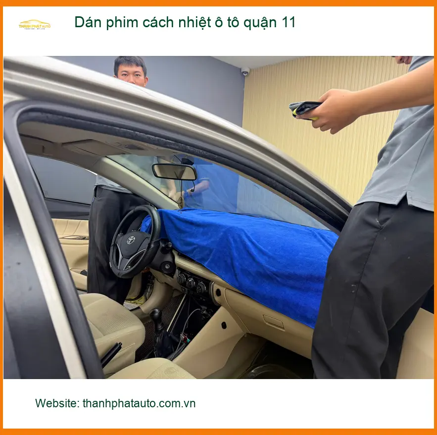 Trung Tâm Dán Phim Cách Nhiệt Ô Tô Tại Quận 11 - Thi Công Chuyên Nghiệp