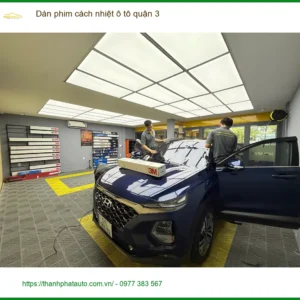 Địa Chỉ Dán Phim Cách Nhiệt Ô Tô Tại Quận 3 - Thi Công Chuyên Nghiệp