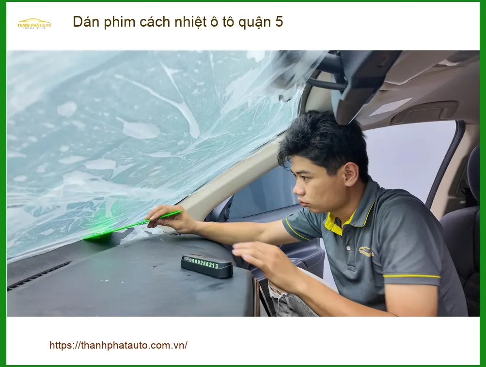 Địa Chỉ Dán Phim Cách Nhiệt Ô Tô tại Quận 5 - Lắp Đặt Uy Tín TPHCM ảnh thực tế 2