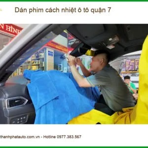 Trung Tâm Dán Phim Cách Nhiệt Ô Tô tại Quận 7 - Thi Công Chuyên Nghiệp - Ảnh 2