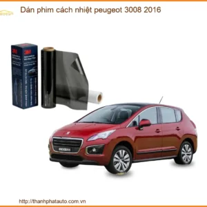 Dán Phim Cách Nhiệt Peugeot 3008 2016 - Địa Chỉ Lắp Đặt Uy Tín TPHCM