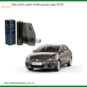 Phim Cách Nhiệt Suzuki Ciaz 2018