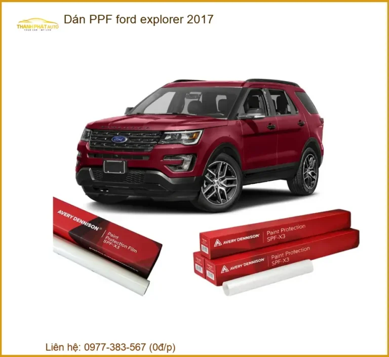 Dán PPF Ford Explorer 2017 - Đơn Vị Lắp Đặt Phim PPF Cao Cấp TPHCM