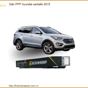 Dán PPF Hyundai Santa Fe 2015 - Địa Chỉ Thi Công Uy Tín TPHCM