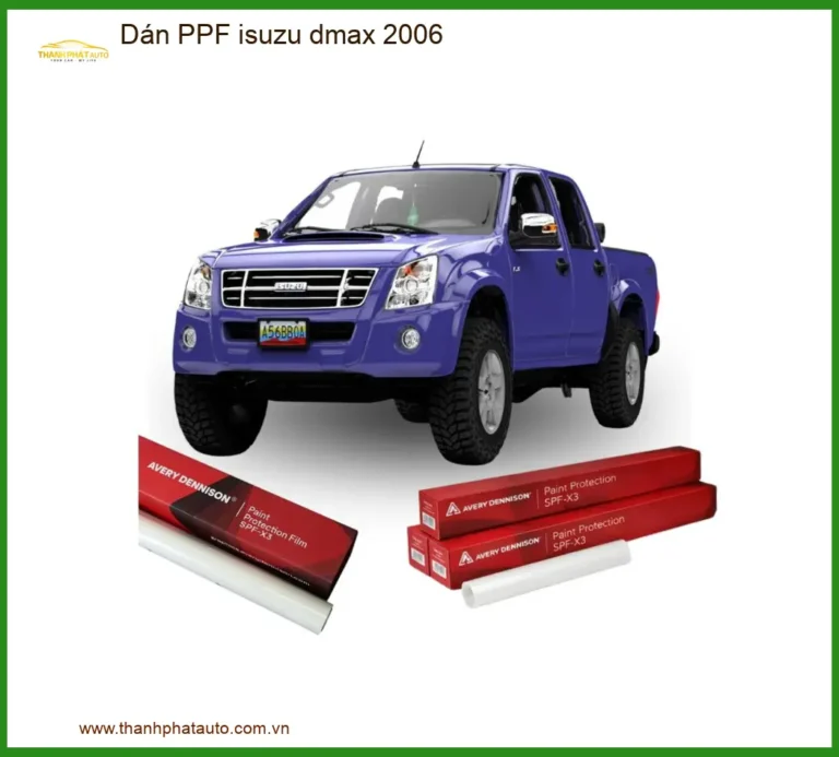 Dán PPF Bảo Vệ Sơn Isuzu D-Max 2006