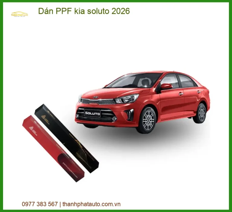 Dán PPF Kia Soluto 2026 - Địa Chỉ Lắp Đặt Chính Hãng Uy Tín TPHCM
