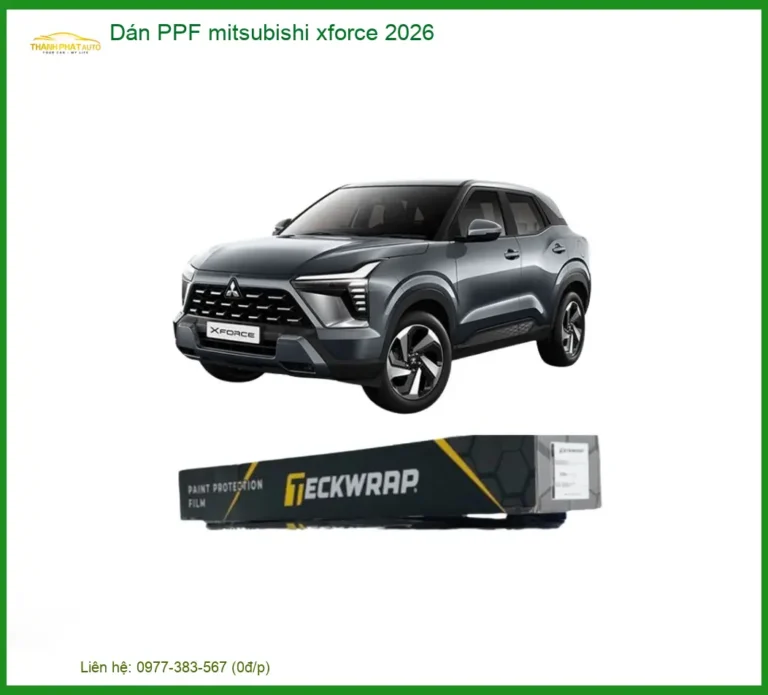 Dán PPF Mitsubishi Xforce 2026 - Địa Chỉ Lắp Đặt Chính Hãng TPHCM