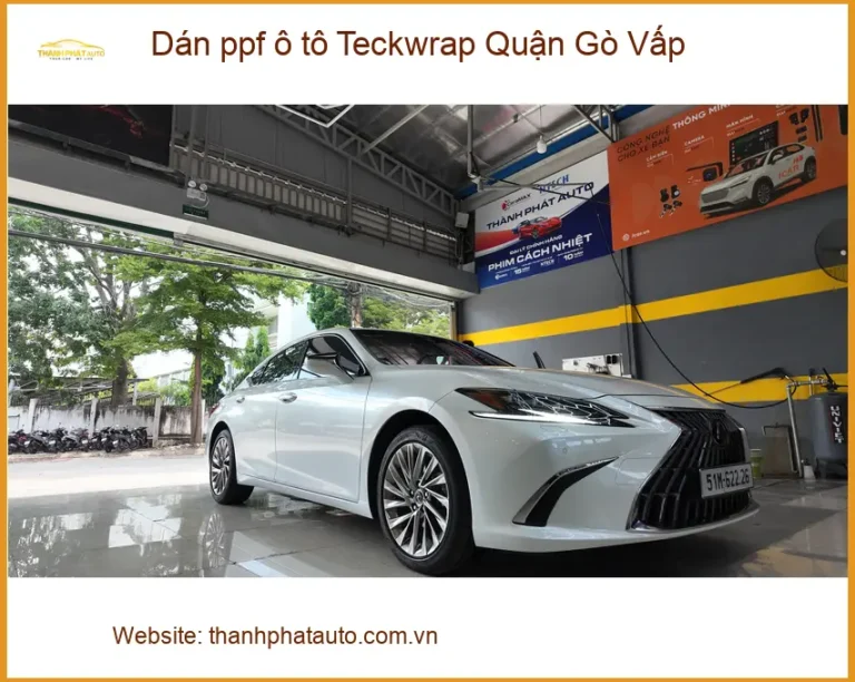 Nơi Dán PPF Ô Tô ppf ô tô Teckwrap Quận Gò Vấp - Giá Tốt TPHCM