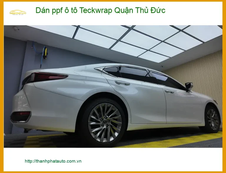Trung Tâm Dán PPF Ô Tô ppf ô tô Teckwrap Quận Thủ Đức - Thi Công Chuyên Nghiệp