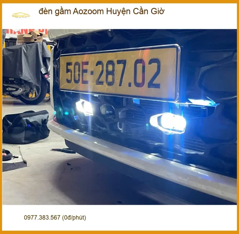 Cửa Hàng Độ Đèn Ô Tô đèn gầm Aozoom Huyện Cần Giờ - Nâng Cấp Chính Hãng