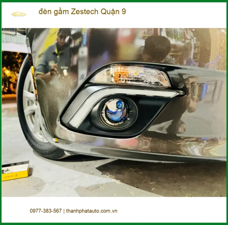 Trung Tâm Lắp Đặt Độ Đèn Ô Tô đèn gầm Zestech Quận 9 - Nâng Cấp Chính Hãng