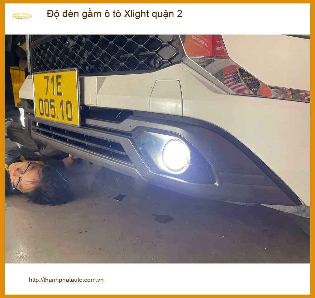 Nơi Độ Đèn Ô Tô đèn gầm ô tô Xlight quận 2 - Thi Công Chuyên Nghiệp ảnh thực tế 2