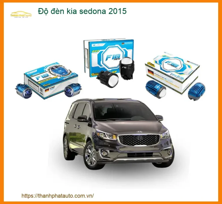 Nâng Cấp Độ Đèn Bi LED Kia Sedona 2015 - Địa Chỉ Lắp Đặt Chính Hãng TPHCM