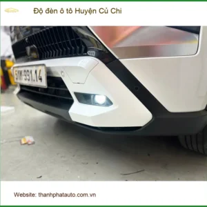 Dịch Vụ Độ Đèn Ô Tô đèn ô tô Tại Huyện Củ Chi - Thi Công Chuyên Nghiệp